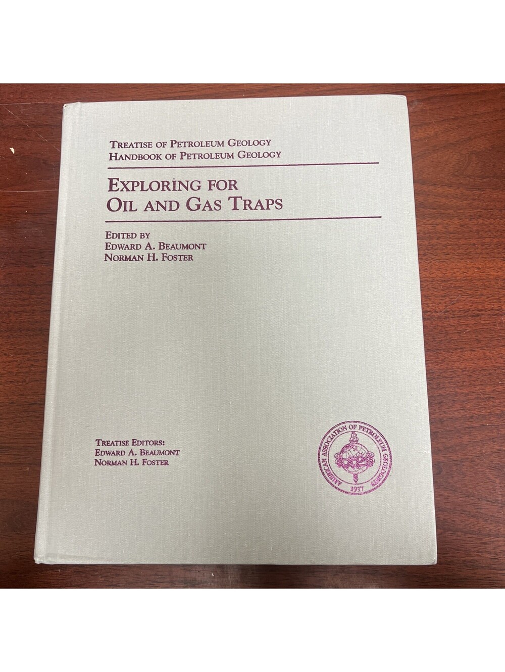Exploring for Oil and Gas Traps (Treatise of Petroleum by Edwa...